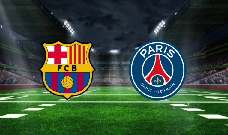 CANLI | Barcelona- PSG maçını canlı izle (Maç Linki)