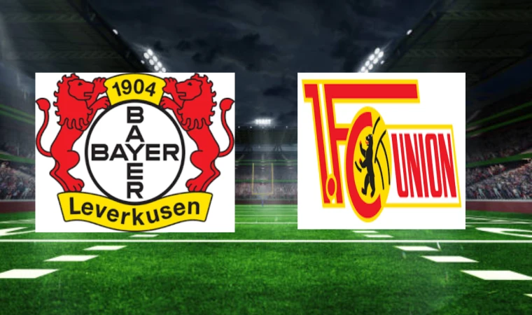 CANLI | Bayer Leverkusen - Union Berlin maçını canlı izle (Maç Linki)