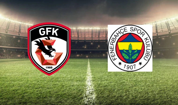 CANLI | Gaziantep FK-Fenerbahçe maçını canlı izle (Maç Linki)