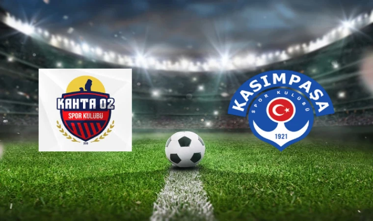 CANLI | Kahta 02 Spor - Kasımpaşa A.Ş.maçını canlı izle (Maç Linki)