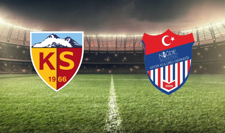CANLI | Kayserispor - Niğde Belediyespor maçını canlı izle (Maç Linki)
