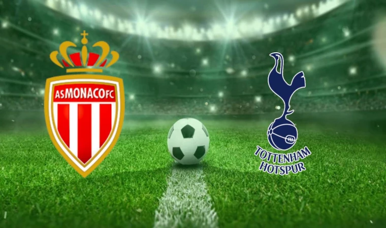 CANLI | Monaco - Tottenham  maçını canlı izle (Maç Linki)