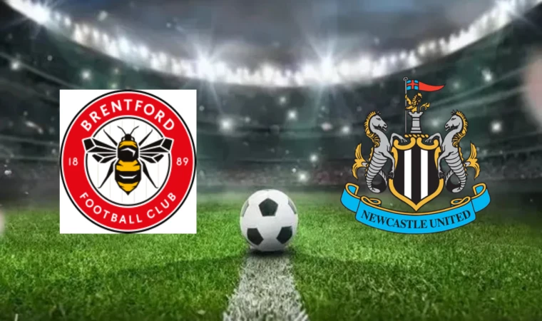 CANLI | Brentford-Newcastle United maçını canlı izle (Maç Linki)