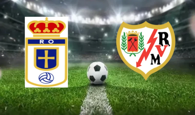 CANLI | Real Oviedo-Rayo Vallecano maçını canlı izle (Maç Linki)