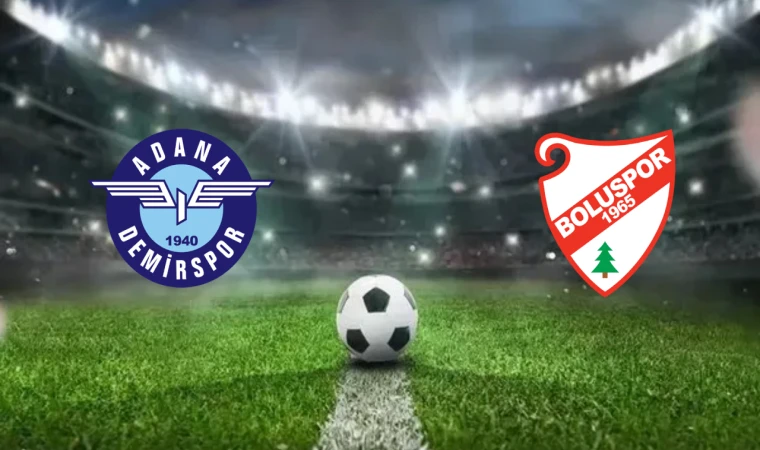 CANLI | Adana Demirspor – Boluspor maçını canlı izle (Maç Linki)