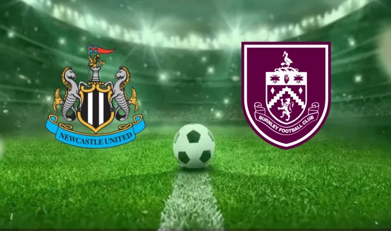 CANLI | Newcastle United-Burnley maçını canlı izle (Maç Linki)