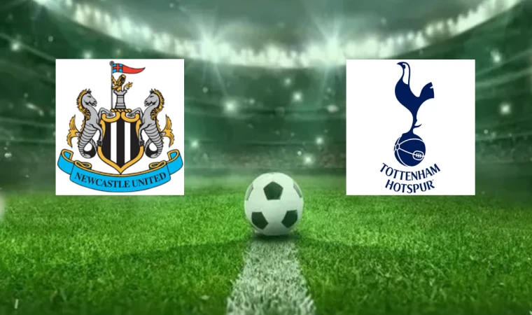 CANLI | Newcastle United – Tottenham maçını canlı izle (Maç Linki)