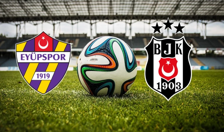 Eyüpspor – Beşiktaş Maçı Hangi Kanalda, Saat Kaçta? Canlı Yayın Bilgileri (26 Ocak 2026)
