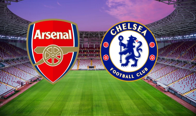 CANLI | Arsenal FC-Chelsea maçını canlı izle (Maç Linki)