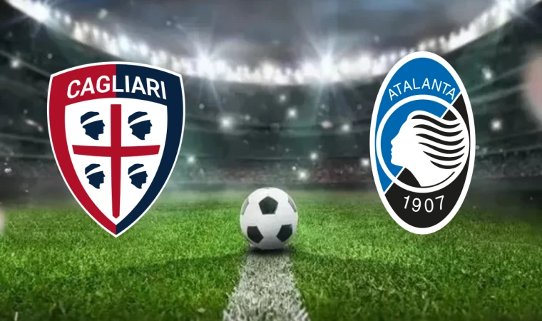 Canlı I Cagliari - Atalanta Maçını Canlı İzle (Maç Linki)