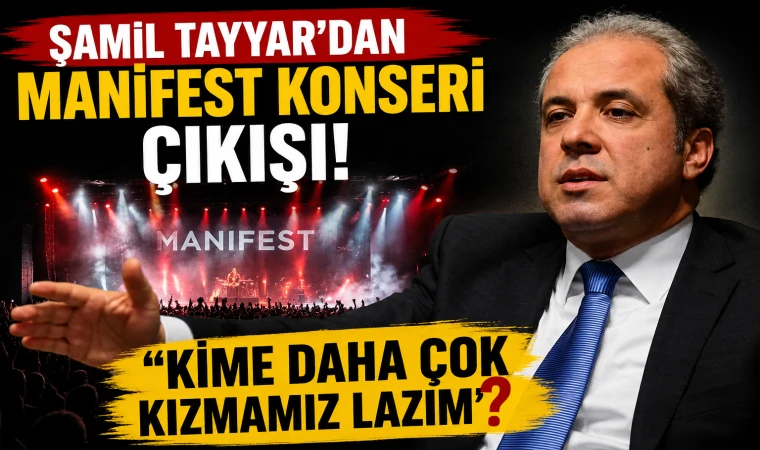 Şamil Tayyar’dan olay Manifest yorumu! “8 bin 300 bilet satıldı, peki kime kızacağız?”