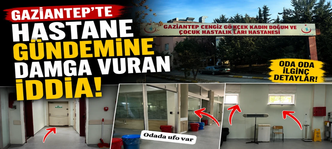 Gaziantep'te Hastane Gündemine Damga Vuran İddia