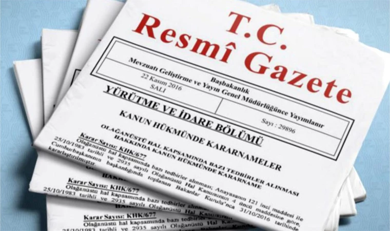 Resmî Gazete yayımlandı! İşte 26 Temmuz 2026 tarihli kararlar