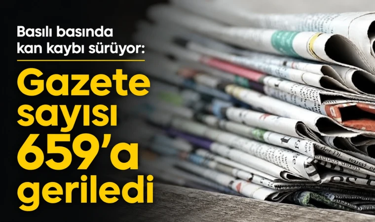 TÜİK açıkladı! Basılı basında kan kaybı sürüyor: Gazete sayısı 659’a geriledi