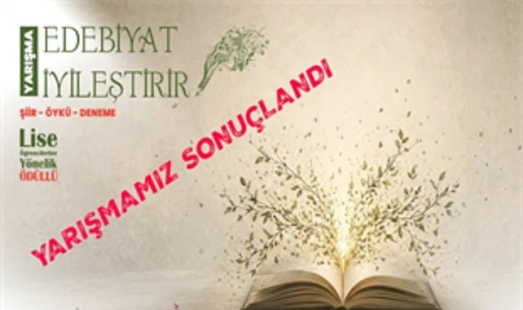 “Edebiyat İyileştirir” yarışmasının kazananları belli oldu