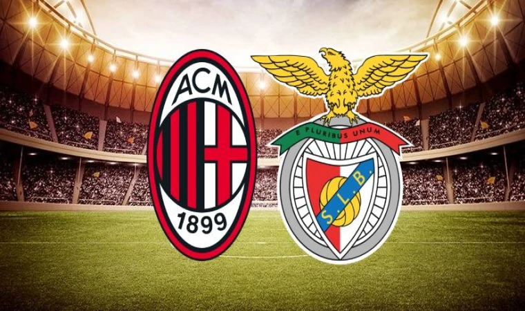 Milan–Benfica maçı saat kaçta, hangi kanalda?