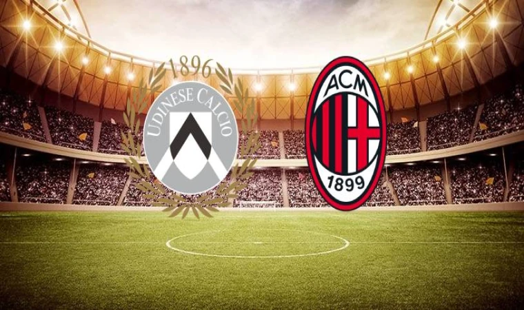 Canlı I Udinese–Milan maçını canlı izle (Maç Linki)