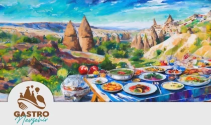 Nevşehir Gastronomi Şehri oldu