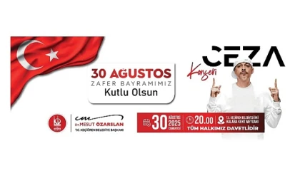 Keçiören’de 30 Ağustos Zafer Bayramı Coşkusu Ceza Konseriyle Kutlanacak