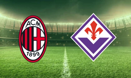 CANLI | Milan-Fiorentina maçını canlı izle (Maç Linki)