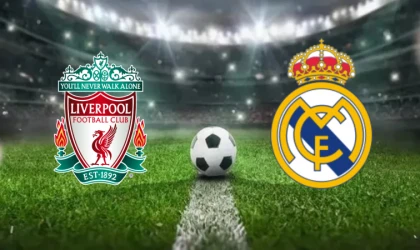 CANLI | Liverpool - Real Madrid maçını canlı izle (Maç Linki)