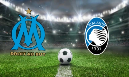 CANLI | Marsilya – Atalanta maçını canlı izle (Maç Linki)