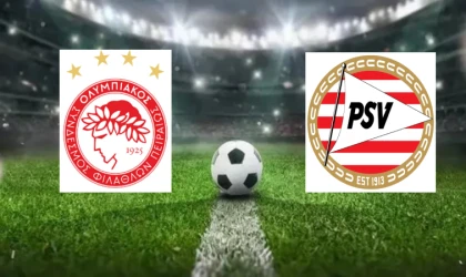 CANLI |  Olympiakos - PSV Eindhoven maçını canlı izle (Maç Linki)