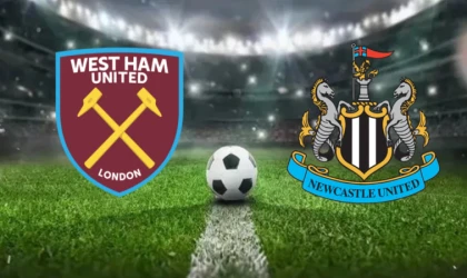 CANLI | West Ham United-Newcastle United maçını canlı izle (Maç Linki)