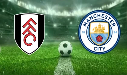 CANLI | Fulham – Manchester City  maçını canlı izle (Maç Linki)