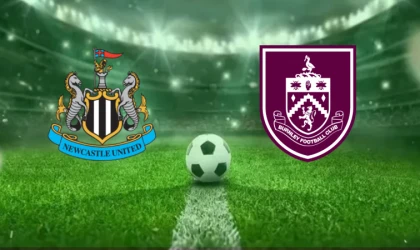 CANLI | Newcastle United-Burnley maçını canlı izle (Maç Linki)
