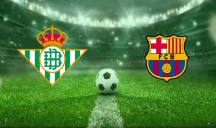 CANLI |  Real Betis-Barcelona maçını canlı izle (Maç Linki)