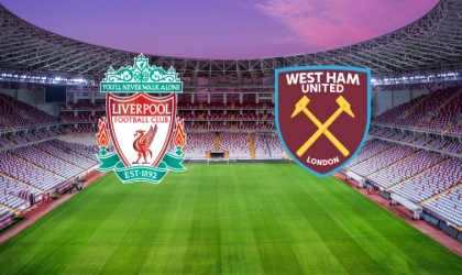 CANLI | Liverpool-West Ham United maçını canlı izle (Maç Linki)