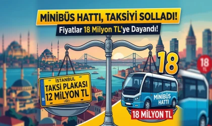 Minibüs Hatları Servet Değerinde! 18 Milyon TL'yi Gördü, Taksi Plakasını Tahtından İndirdi!