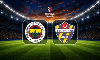 CANLI | Fenerbahçe - Eyüpspor maçını canlı izle
