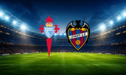 Canlı I Celta de Vigo - Levante maçını canlı izle!