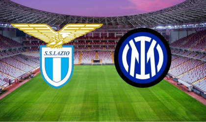 CANLI I Lazio- İnter Milan maçını canlı izle