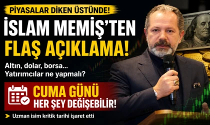 İslam Memiş'ten flaş açıklama! Piyasalar diken üstünde! Cuma günü her şey değişebilir