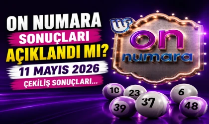 On Numara sonuçları açıklandı mı? 11 Mayıs 2026 çekiliş sonuçları...