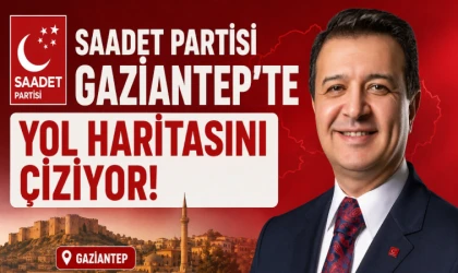 Saadet Partisi Gaziantep'te Yol Haritasını Çiziyor! Mahmut Arıkan Katılıyor, Ahmet Necati Ülker Tek Liste İle Sahada!