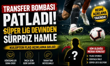 Transfer Bombası Patladı! Süper Lig Devinden Sürpriz Hamle