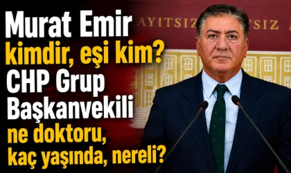 Murat Emir kimdir, eşi kim? CHP Grup Başkanvekili ne doktoru, kaç yaşında, nereli?
