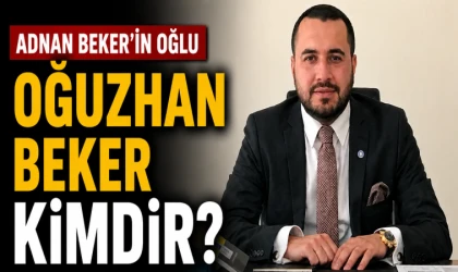 Oğuzhan Beker Kimdir? Adnan Beker'in Oğlu Oğuzhan Beker Ne İş Yapıyor?