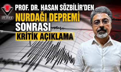 Prof. Dr. Hasan Sözbilir’den Nurdağı depremi sonrası kritik açıklama