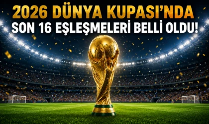 2026 Dünya Kupası’nda son 16 eşleşmeleri belli oldu! İşte dev maçlar