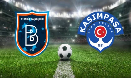 Başakşehir–Kasımpaşa maçı ne zaman, saat kaçta, hangi kanalda?
