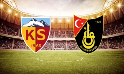 Kayserispor-İstanbulspor maçı ne zaman, saat kaçta, hangi kanalda?