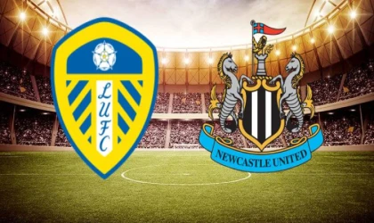 Leeds United-Newcastle United maçı ne zaman, saat kaçta, hangi kanalda?
