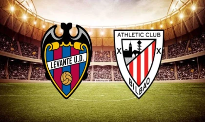 Levante–Athletic Bilbao maçı saat kaçta, hangi kanalda?