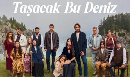 Taşacak Bu Deniz 2. Sezon İlk Bölüm Fragmanı Yayınlandı! Yeni Sezon Ne Zaman Başlıyor? İşte TRT 1'in Yayın Tarihi!