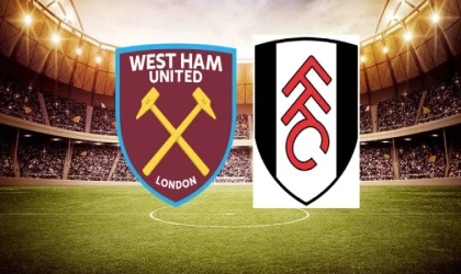 West Ham-Fulham maçı ne zaman, saat kaçta, hangi kanalda?